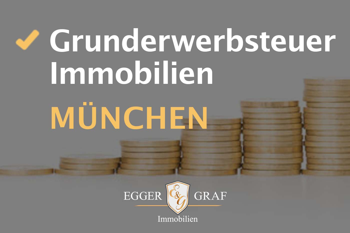 Grunderwerbsteuer Immobilien München Höhe Grunderwerbsteuer Immobilien München Höhe mit EGGER & GRAF Immobilien
