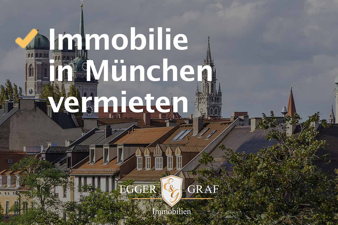 Immobilie in München vermieten Immobilie in München vermieten